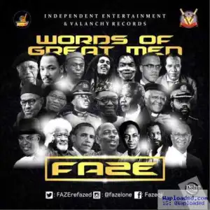 Faze - Words of Great Men